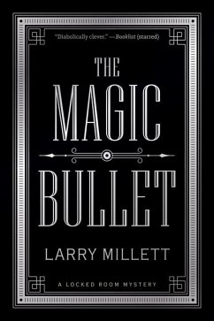 The Magic Bullet - Millett, Larry