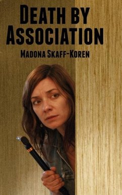 Death by Association - Skaff-Koren, Madona