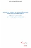 La prise en compte de la dignité humaine dans l'enquête préliminaire