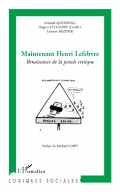 Maintenant Henri Lefebvre - Ajzenberg, Armand; Bazinek, Léonore; Löwy, Michaël; Lethierry, Hugues