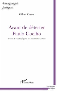 Avant de détester Paulo Coelho - Omar, Gihan