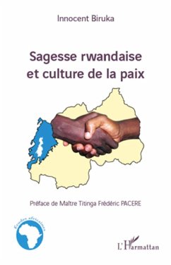 Sagesse rwandaise et culture de la paix - Biruka, Innocent