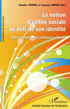 La notion d'utilité sociale au défi de son identité - Ravoux, Françoise; Offredi, Claudine