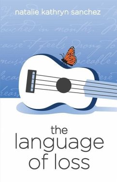 The Language of Loss - Sanchez, Natalie Kathryn