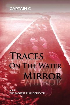 Traces on the Water Mirror - Captain C