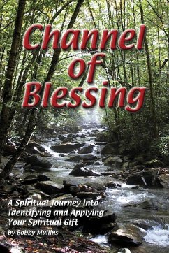 Channel of Blessing - Mullins, Robert T