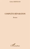 Complète réparation