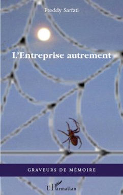 L'Entreprise autrement - Sarfati, Freddy