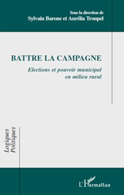 Battre la campagne - Troupel, Aurélia; Barone, Sylvain