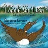 Lonnie the Loon Learns to Call - Bild 1