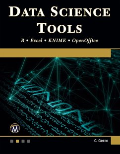 Data Science Tools: R - Excel - Knime - Openoffice - Greco, Christopher