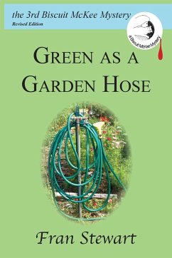 Green as a Garden Hose - Stewart, Fran