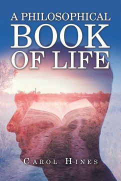 A Philosophical Book of Life - Hines, Carol