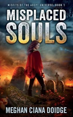 Misplaced Souls - Doidge, Meghan Ciana