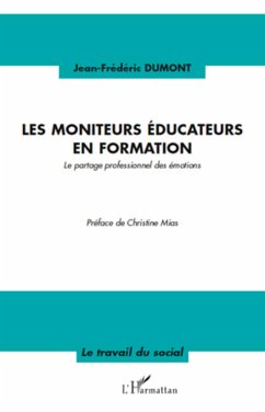 Les moniteurs éducateurs en formation - Dumont, Jean-Frédéric