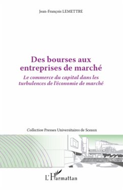 Des bourses aux entreprises de marché - Lemettre, Jean-François