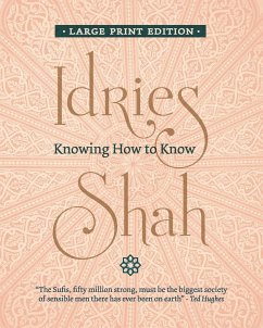 Knowing How to Know - Shah, Idries