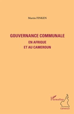 Gouvernance communale en Afrique et au Cameroun - Finken, Martin