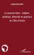 Le pouvoir-faire : religion, politique,... - Bild 1