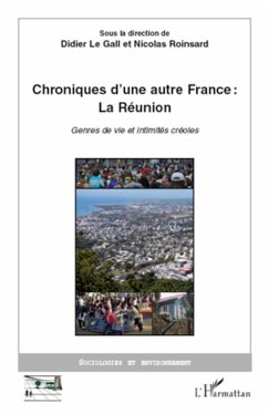 Chroniques d'une autre France : La Réunion - Le Gall, Didier; Roinsard, Nicolas