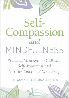 Self-Compassion and Mindfulness - Mariolle, Tiffany Shelton