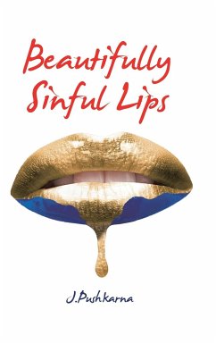 Beautifully Sinful Lips