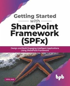 Getting Started with Sharepoint Framework (Spfx) - Jain, Vipul