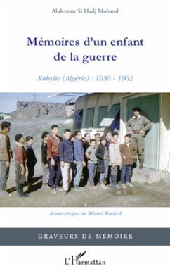 Mémoires d'un enfant de la guerre - Si Hadj Mohand, Abdelnour