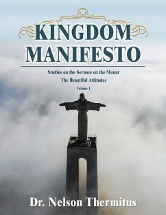 Kingdom Manifesto (Volume 1) - Thermitus, Nelson