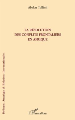 La résolution des conflits frontaliers en Afrique - Tollimi, Abakar
