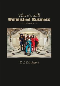 There's Still Unfinished Business - Discipline, E. L