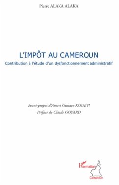 L'impôt au Cameroun - Alaka Alaka, Pierre