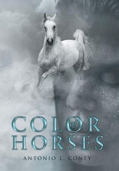 Color of Horses - Coney, Antonio L.