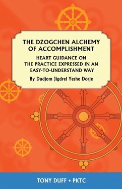 The Dzogchen Alchemy of Accomplishment