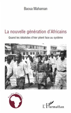 La nouvelle génération d'Africains - Mahaman, Baoua