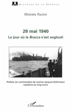 Cover 28 mai 1940. Le jour où le Brazza s'est englouti
