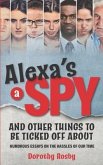 Alexa's a Spy and Other Things to Be Ticked off About