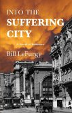 Into the Suffering City