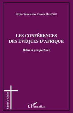 Les conférences des évêques d'Afrique - Dandou, Pépin Wenceslas Firmin