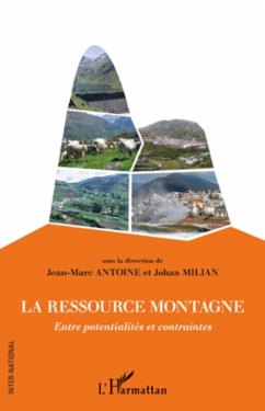 La ressource montagne - Antoine, Jean-Marc; Milian, Johan