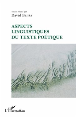 Aspects linguistiques du texte poétique - Banks, David