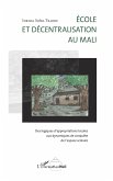 Ecole et décentralisation au Mali