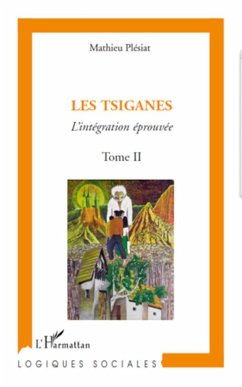 Les Tsiganes (Tome II) - Plesiat, Mathieu