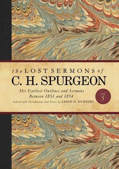 The Lost Sermons of C. H. Spurgeon Volume V - Spurgeon, Charles Haddon