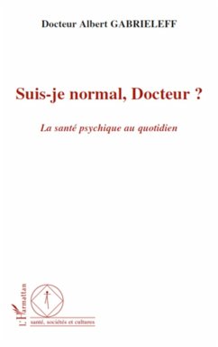 Suis-je normal, Docteur ? - Gabrieleff, Albert