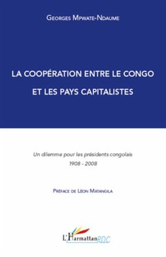 La coopération entre le Congo et les pays capitalistes - Mpwate Ndaume, Georges