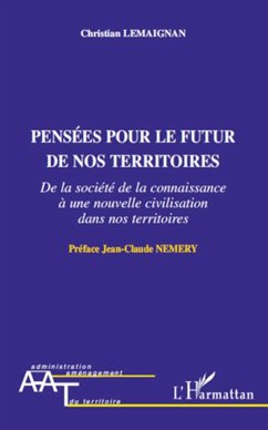 Pensées pour le futur de nos territoires - Lemaignan, Christian