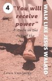 You will receive power: A study in the Acts of the Apostles