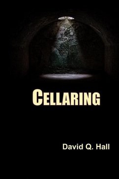 Cellaring - Hall, David Q.