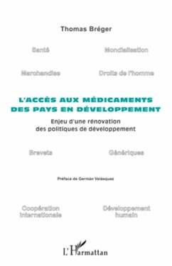 L'accès aux médicaments des pays en développement - Bréger, Thomas